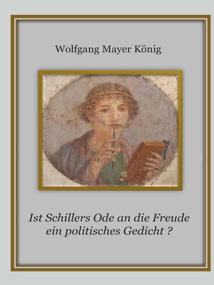cover image of Ist Schillers Ode an die Freude ein politisches Gedicht ?